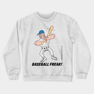 Baseball Freak Crewneck Sweatshirt